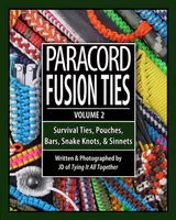 Paracord Fusion Ties | Volume 2 | Straps, Slip Knots, Falls, Bars & Bundles (English)