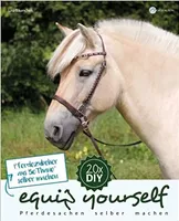 Equip Yourself: Pferdezubehör aus Biothane® Selber Machen (German)
